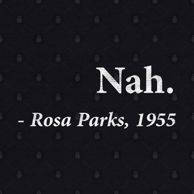 nah rosa parks 1955 by Angga.co